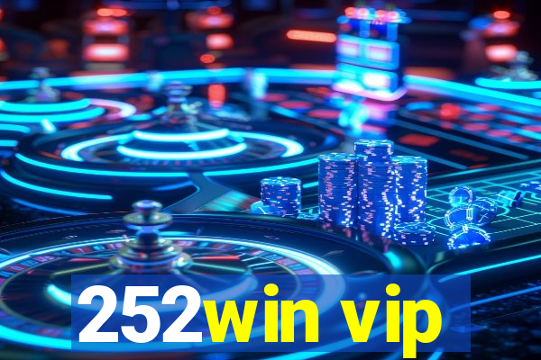 252win vip